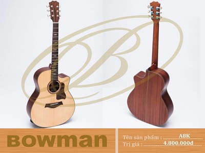 Đàn guitar - BOWMAN Acoustic A8K
