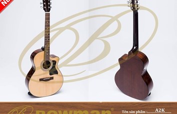 Đàn guitar Bowman Acoustic A2K (2023)