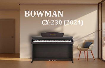 Đàn Piano Điện Mới BOWMAN CX-230 SR (Model 2024)