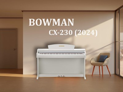 Đàn Piano Điện Mới BOWMAN CX-230 WH (Model 2024)