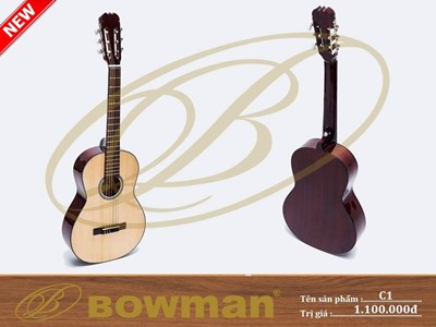 Đàn guitar Bowman Classic C1 (2023)