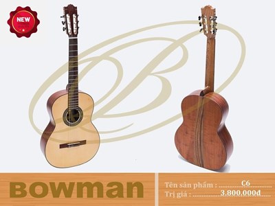 Đàn Guitar Bowman Classic C6 (2024)