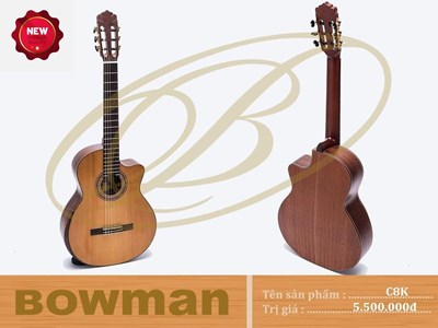 Đàn Guitar Bowman Classic C8K (2024)