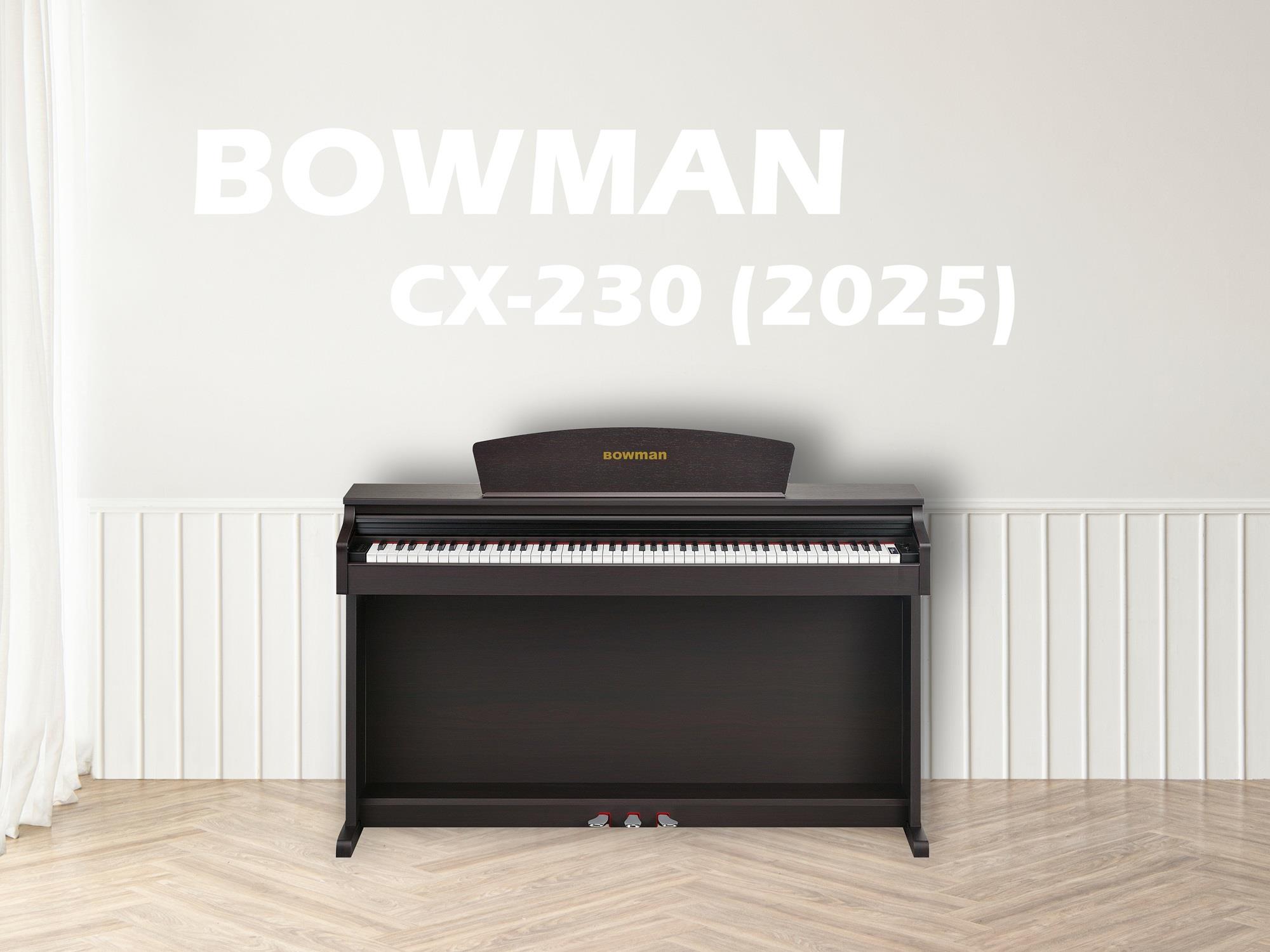 Đàn Piano Điện Mới BOWMAN CX-230 (Model 2025)