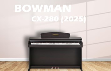 Đàn Piano Điện Mới BOWMAN CX-280 SR (Model 2025)