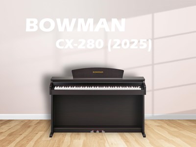 Đàn Piano Điện Mới BOWMAN CX-280 SR (Model 2025)