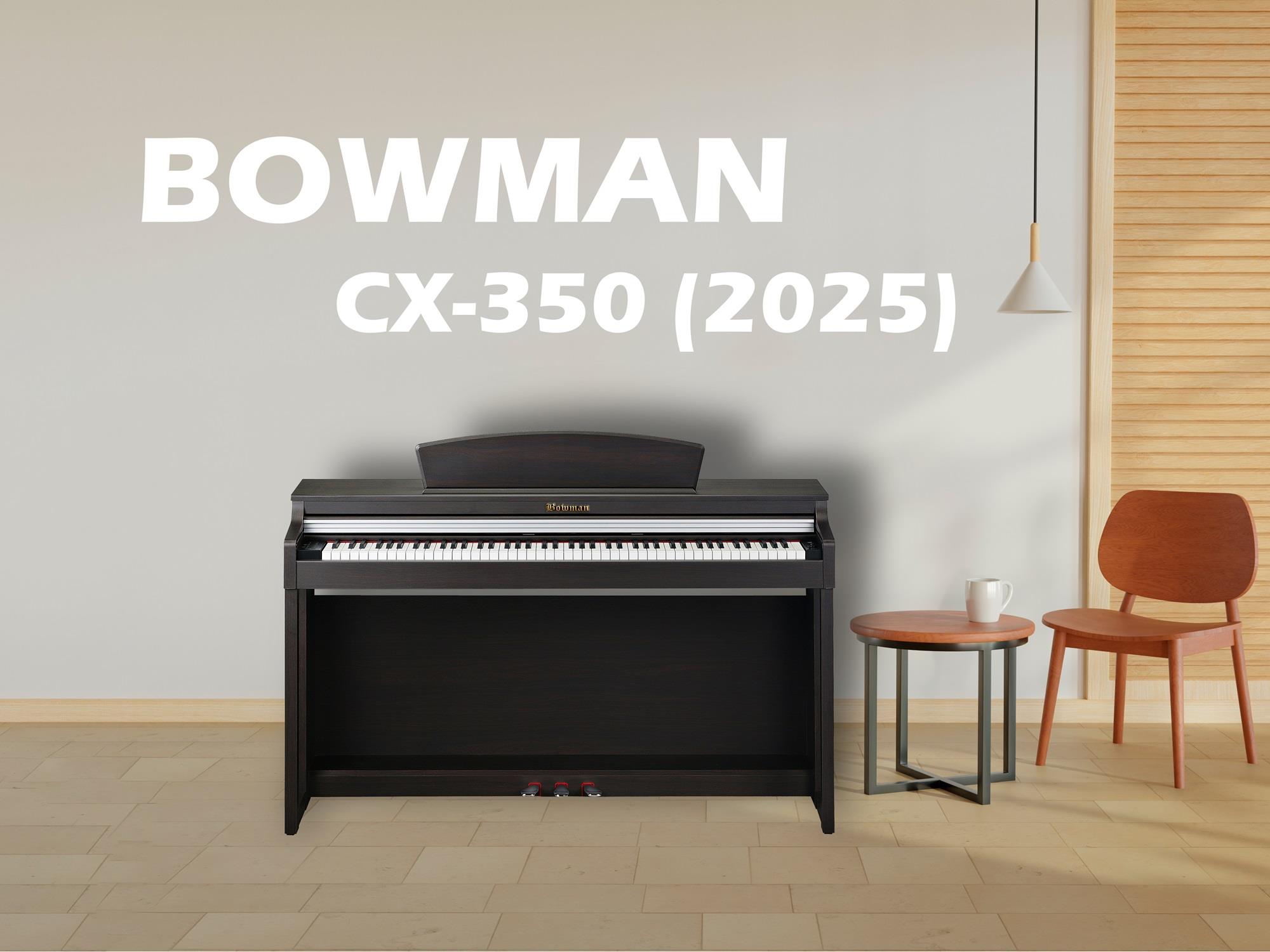 Đàn Piano Điện Mới BOWMAN CX-350 SR (Model 2025)