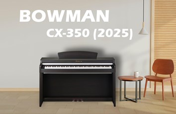 Đàn Piano Điện Mới BOWMAN CX-350 SR (Model 2025)