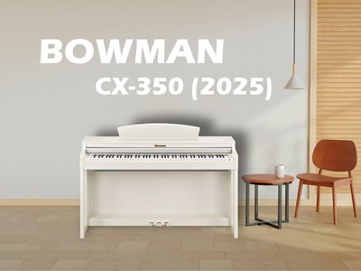 Đàn Piano Điện Mới BOWMAN CX-350 WH (Model 2025)